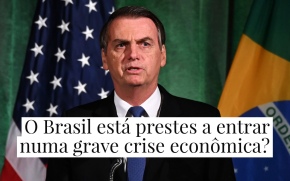 O Brasil está prestes a entrar numa grave crise econômica?