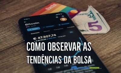 Como observar as tendências da Bolsa?