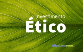 O que é investimento ético? E por que você deveria se interessar.