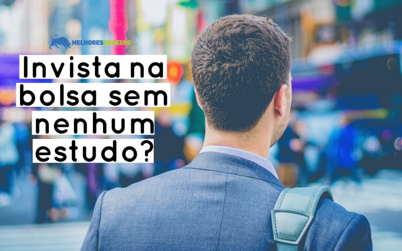 Posso investir na bolsa sem ter feito nenhum estudo em finanças?